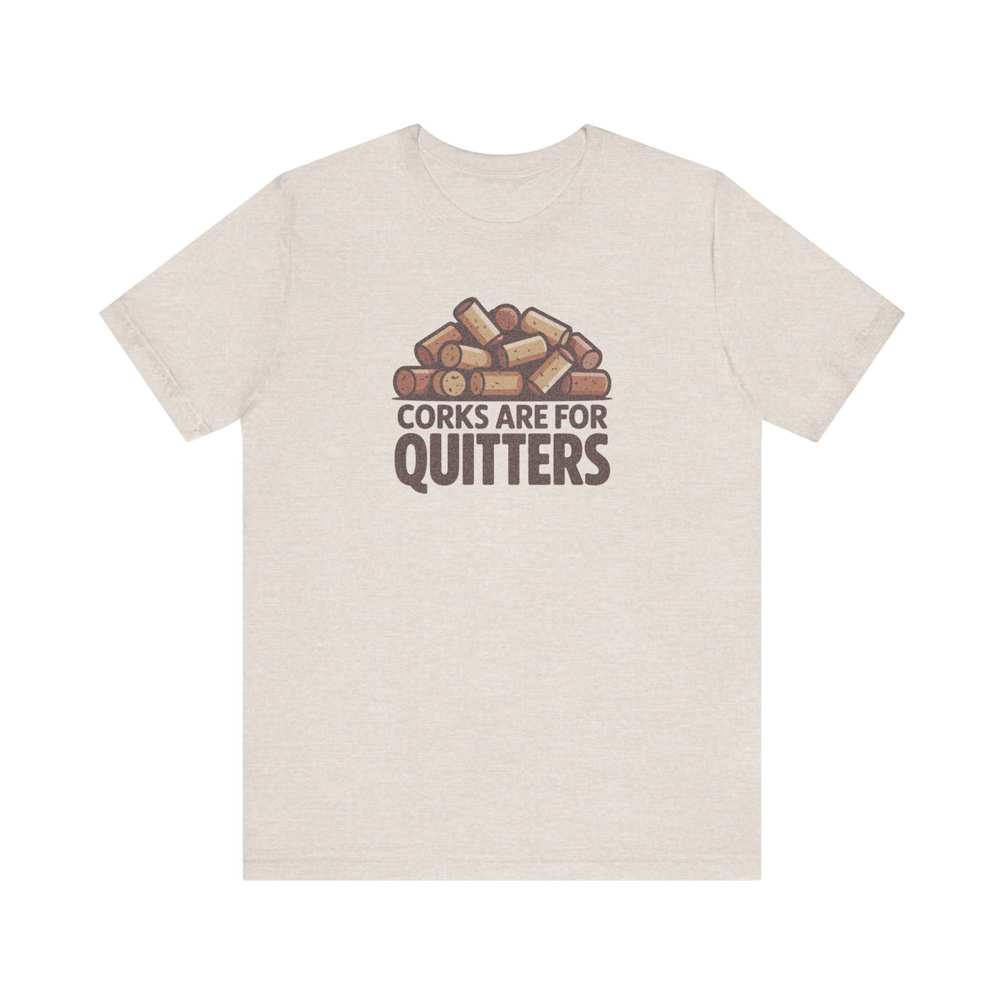 Corks Are For Quitters – Wine Lover Retro Tee (Light)
