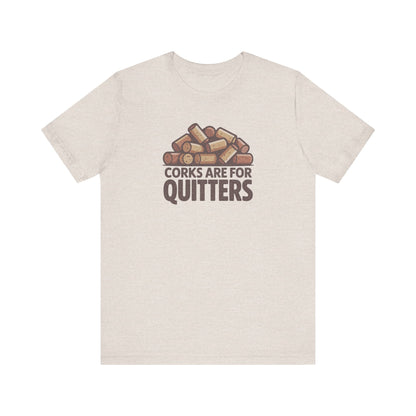 Corks Are For Quitters – Wine Lover Retro Tee (Light)