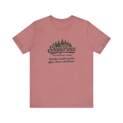 Shady Pines (Death Visits More Often Than Children) — Retro Tee (Light)