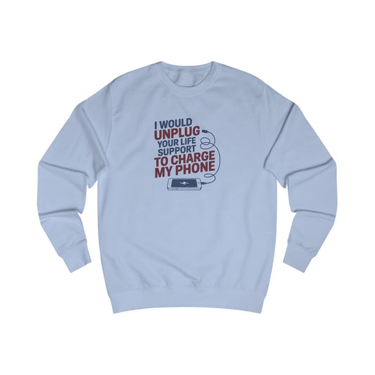 Your Life Support < Charging My Phone — Retro Sweatshirt (Light)