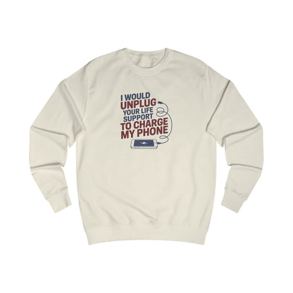 Your Life Support < Charging My Phone — Retro Sweatshirt (Light)
