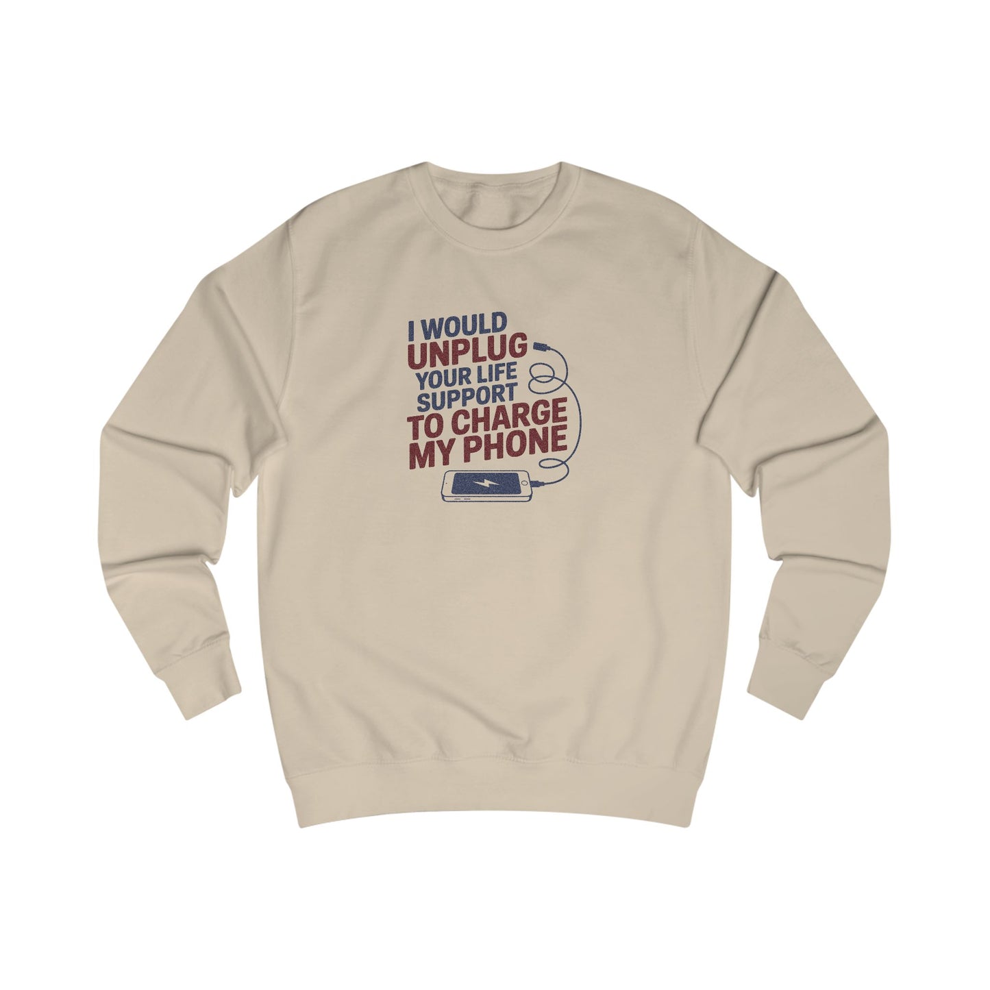 Your Life Support < Charging My Phone — Retro Sweatshirt (Light)