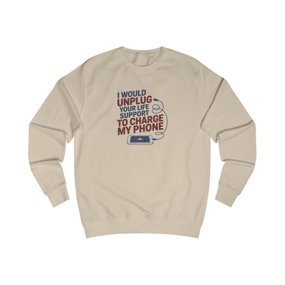 Your Life Support < Charging My Phone — Retro Sweatshirt (Light)