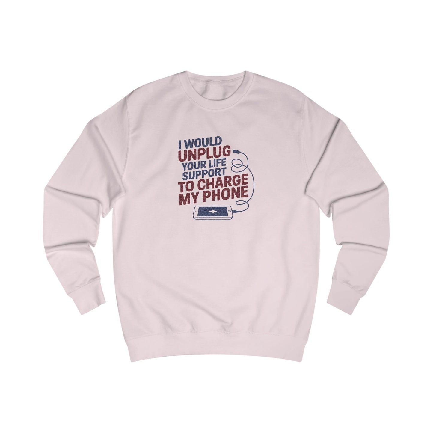 Your Life Support < Charging My Phone — Retro Sweatshirt (Light)
