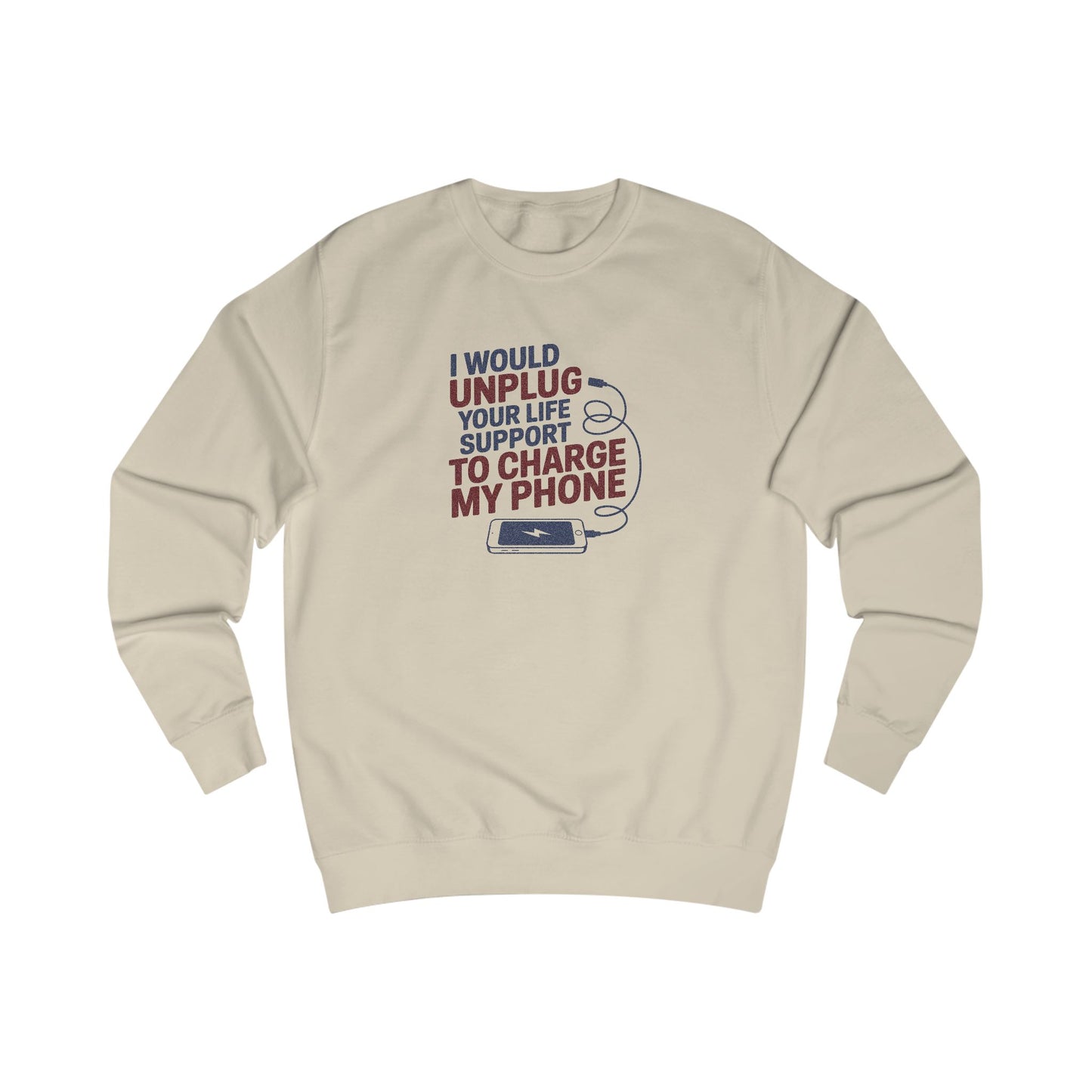 Your Life Support < Charging My Phone — Retro Sweatshirt (Light)
