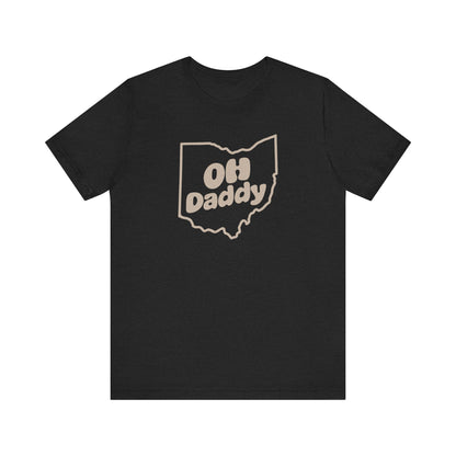 OH Daddy Shirt — Funny Ohio Dad Gift, Retro Pun Tee