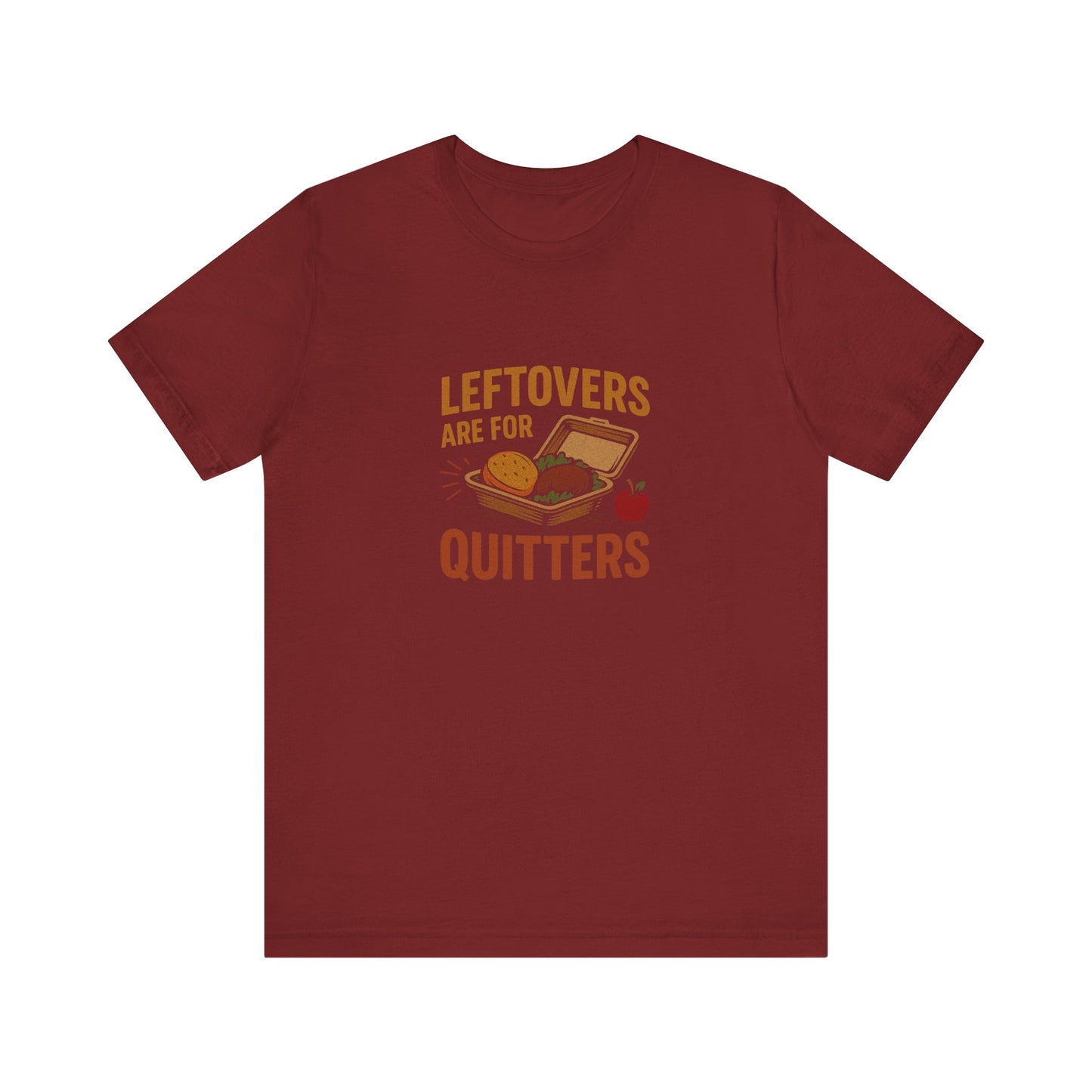 Leftovers Are For Quitters — Foodie Retro Tee (Dark)