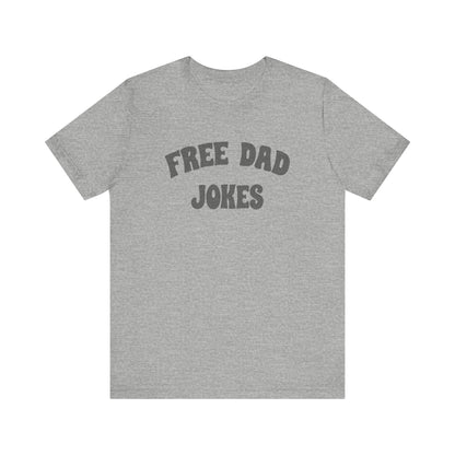 Free Dad Jokes Shirt — Funny Dad Gift, Retro Pun Tee