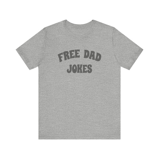 Free Dad Jokes Shirt — Funny Dad Gift, Retro Pun Tee
