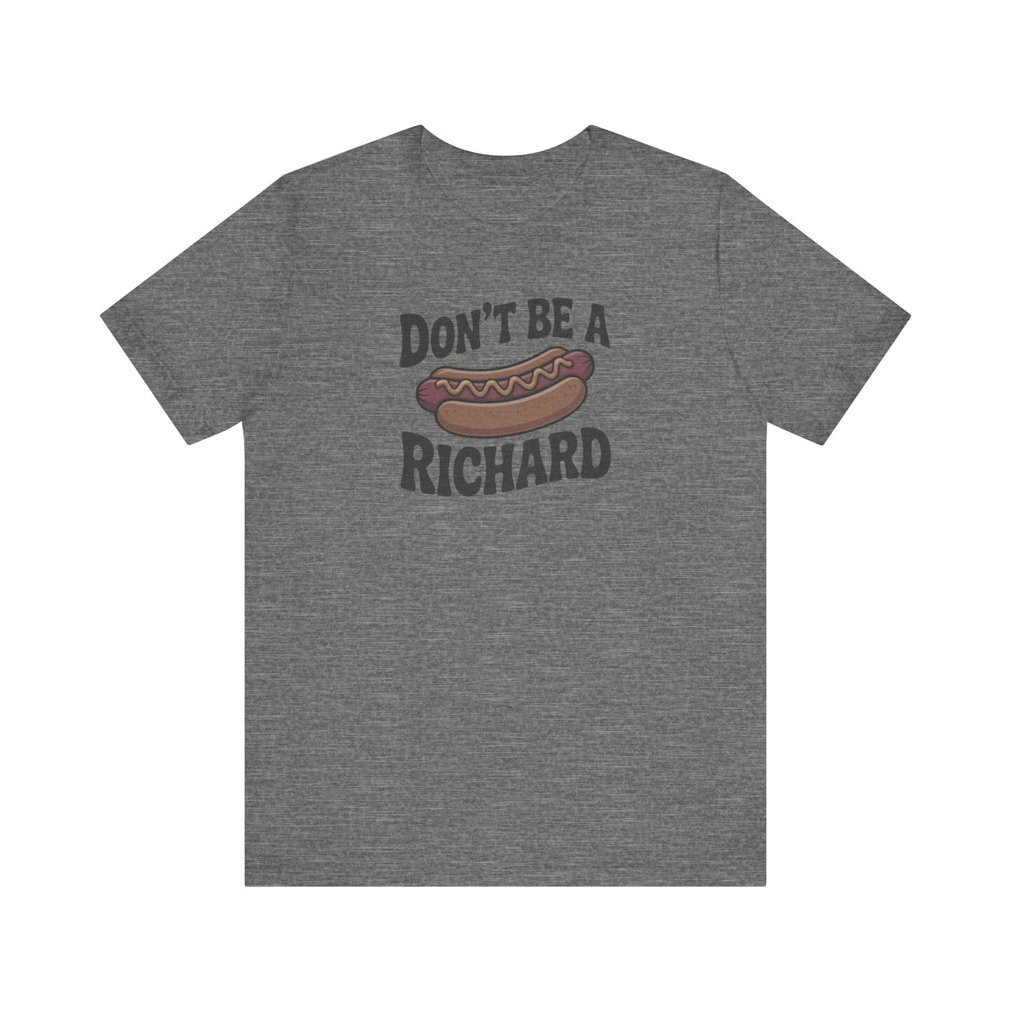 Don’t Be a Richard – Hotdog Roast Retro Tee (Light)