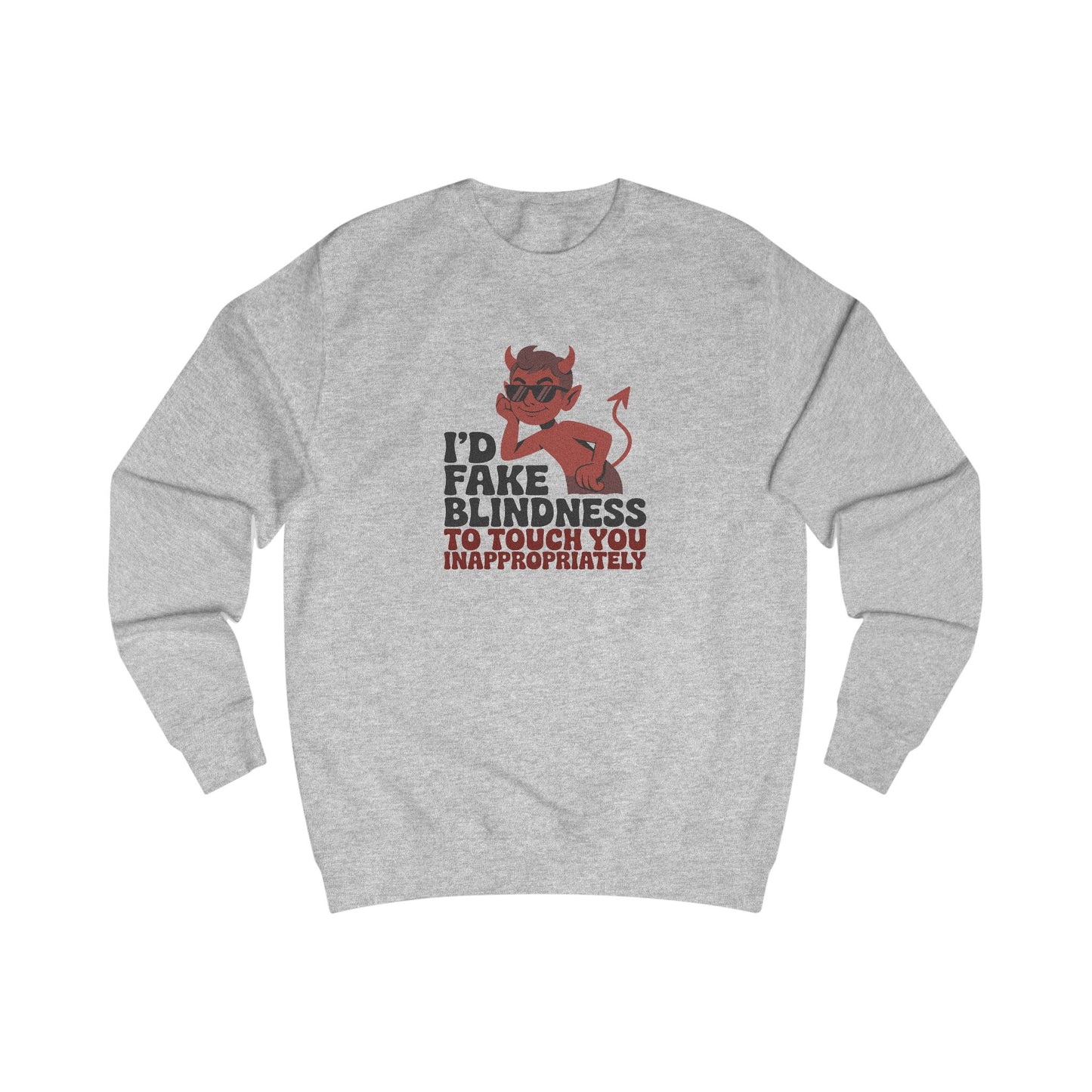 Fake Blindness? The Devil Made Me Do It! — Retro Sweatshirt (Light)