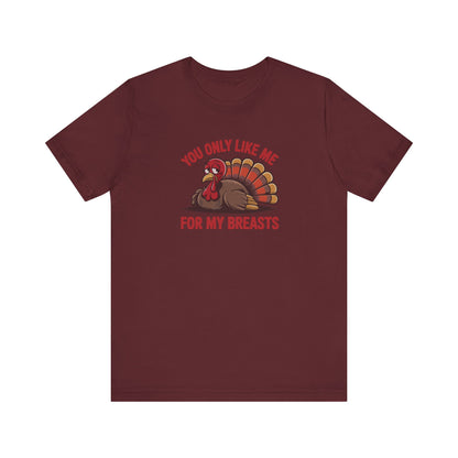 You Only Like Me for My Breasts — Thanksgiving Retro Tee (Dark)