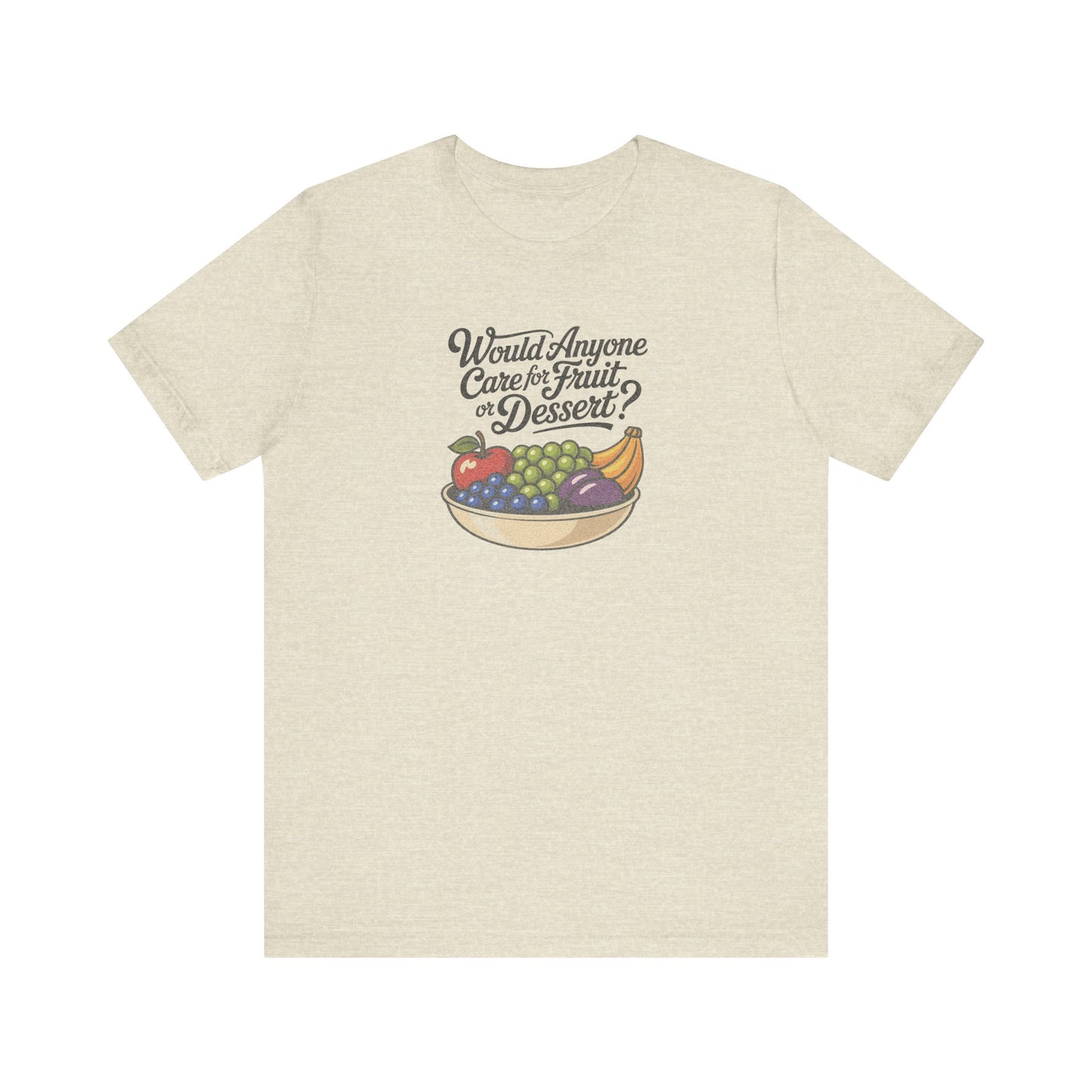 Would Anyone Care for Fruit or Dessert? — Clue Retro Tee (Light)