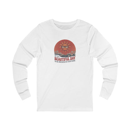 Beautiful Day To Be Irritated by Everything — Retro Long Sleeve (Light)