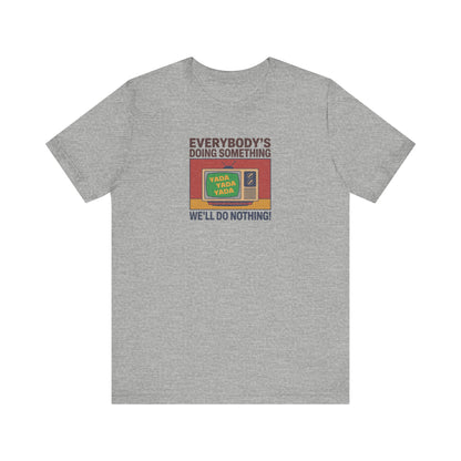 We’ll Do Nothing (Yada Yada) — Seinfeld Retro Tee (Light)