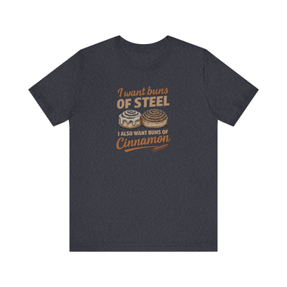 Buns of Steel (and Cinnamon) — Workout Retro Tee (Dark)