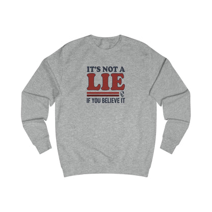 It’s Not a Lie, If You Believe It — George Costanza Retro Sweatshirt (Light)