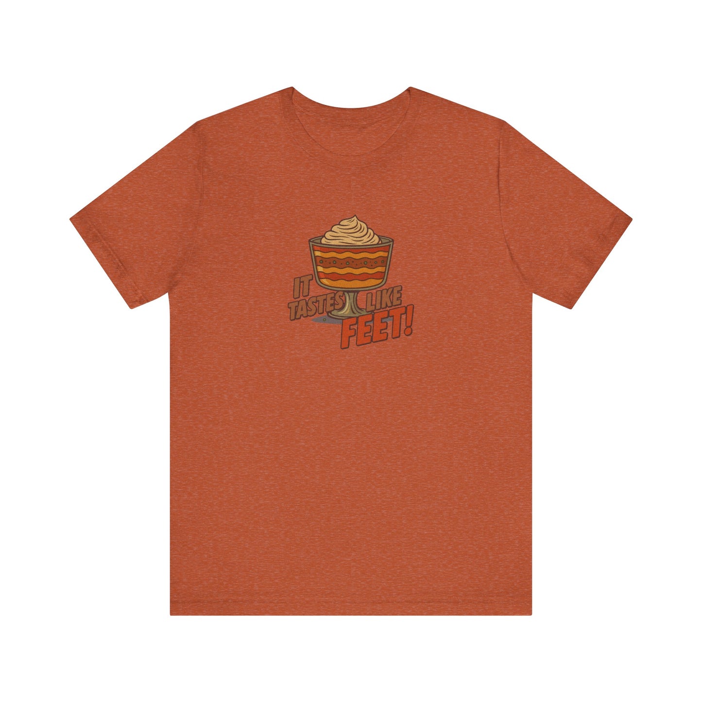 It Tastes Like Feet! — Thanksgiving Trifle Retro Tee (Light)