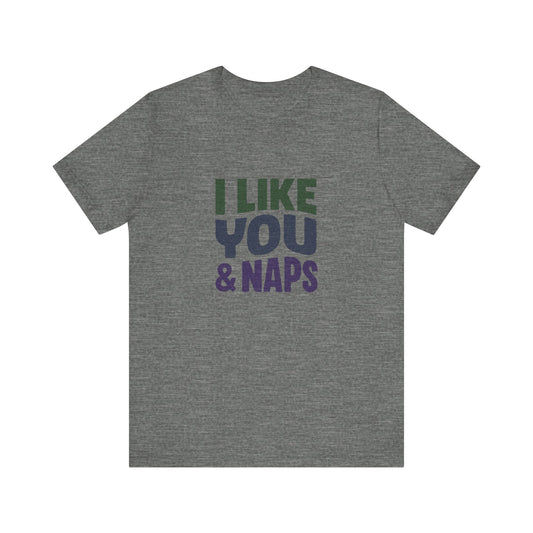 I Like You & Naps (Cool Gradient) — Retro Loungewear Tee (Light)