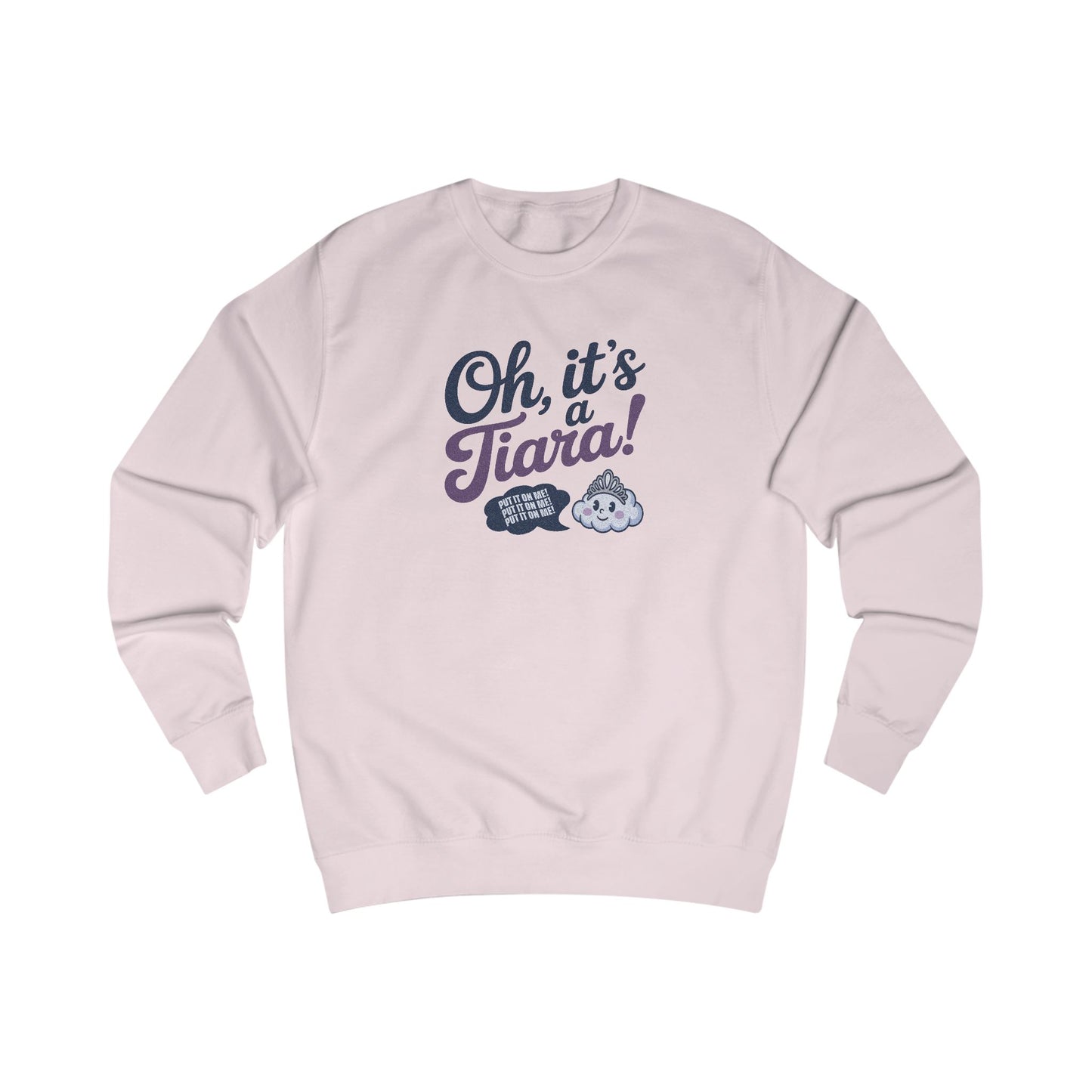Oh, It’s a Tiara! (Put It On Me!) — Amy Farrah Fowler Retro Sweatshirt (Light)