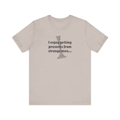 I Enjoy Getting Presents From Strange Men — Clue Retro Tee (Light)