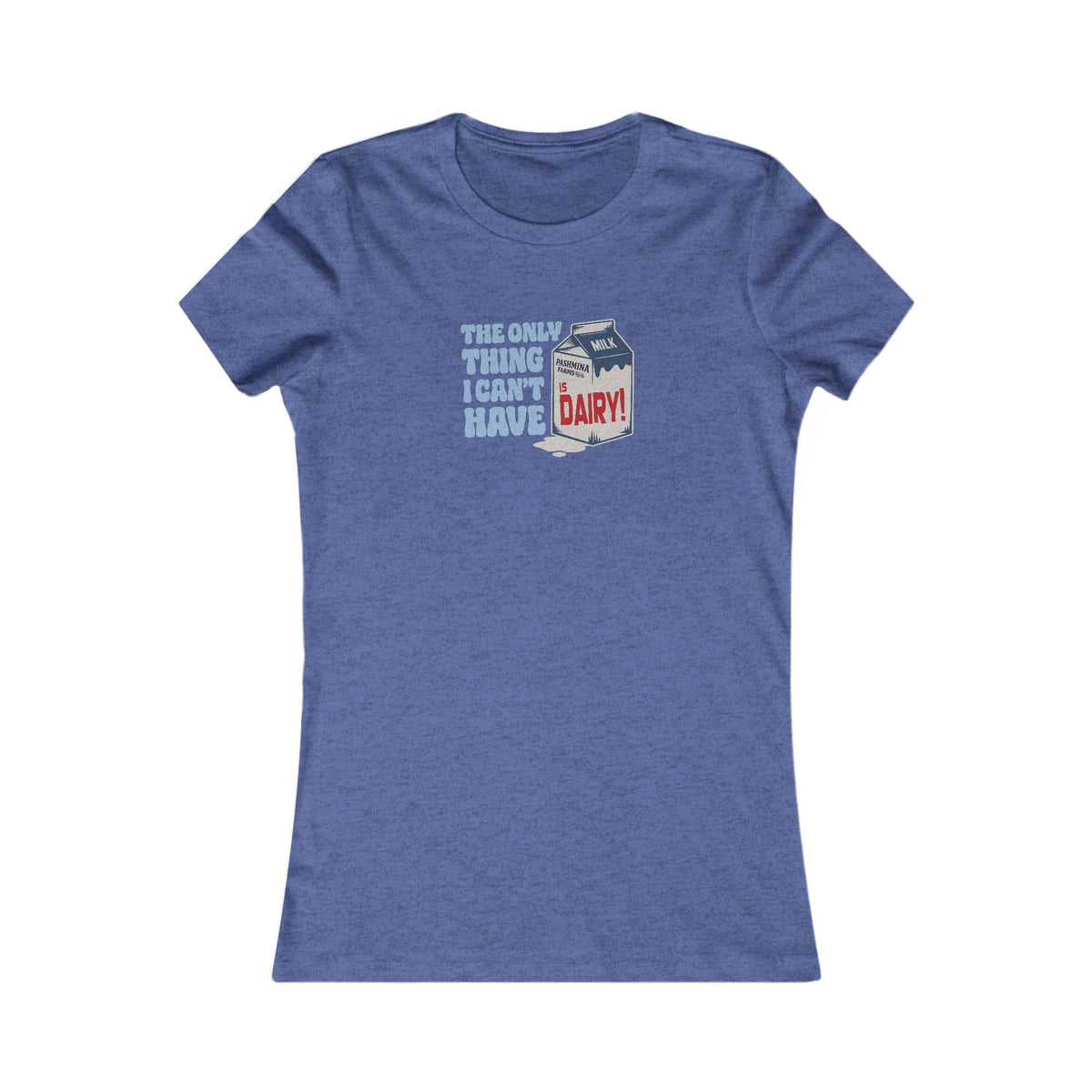Can’t Have Dairy — Friends Jill Green Retro Women's Tee (Dark)
