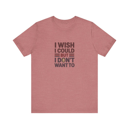 I Wish I Could, But I Don't Want To — Phoebe Buffay Retro Tee (Light)