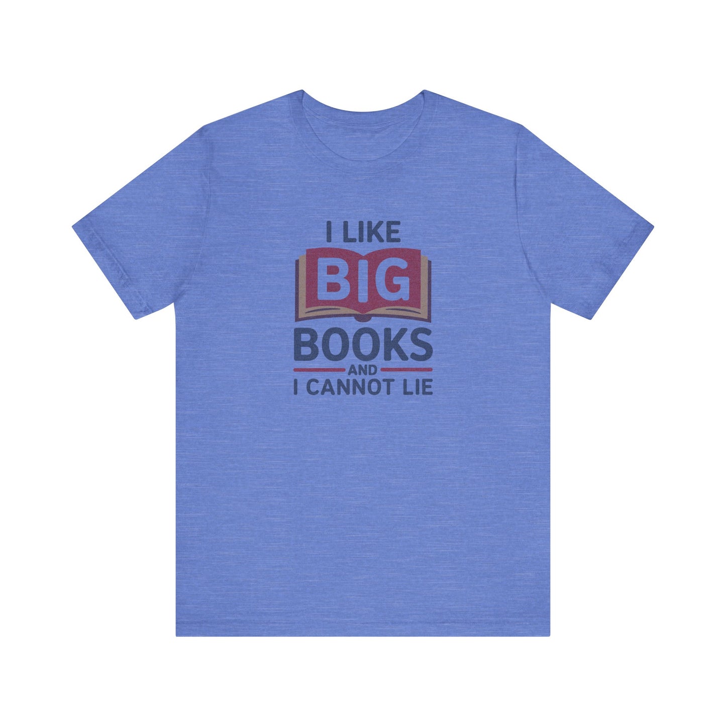 I Like Big Books and I Cannot Lie — Bibliophile Retro Tee (Light)