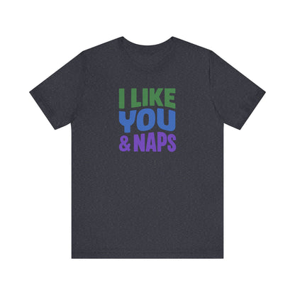 I Like You & Naps (Cool Gradient) — Retro Loungewear Tee (Dark)