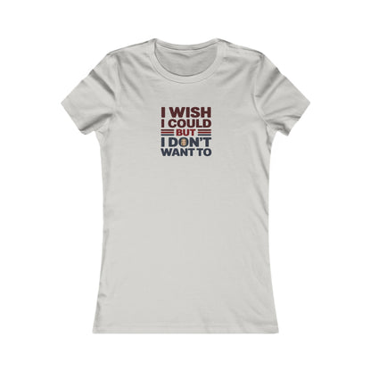 I Wish I Could, But I Don't Want To — Phoebe Buffay Retro Women's Tee (Light)