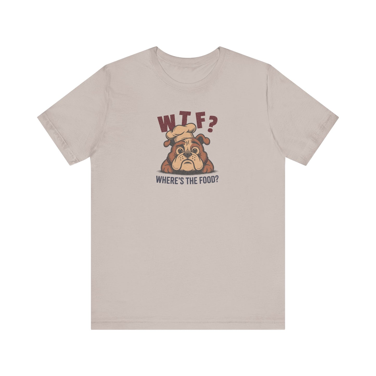 WTF? Where’s the Food? — Bulldog Chef Retro Tee (Light)
