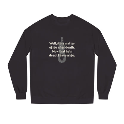 Now That He’s Dead, I Have a Life — Clue Retro Sweatshirt (Dark)