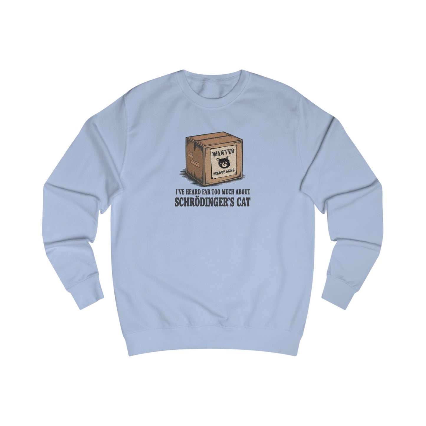 Schrödinger’s Cat — Big Bang Theory Retro Sweatshirt (Light)