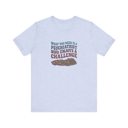 You Need a Psychiatrist — Dorothy Zbornak Retro Tee (Light)