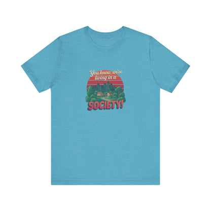 We’re Living in a Society! — Seinfeld Retro Tee (Light)