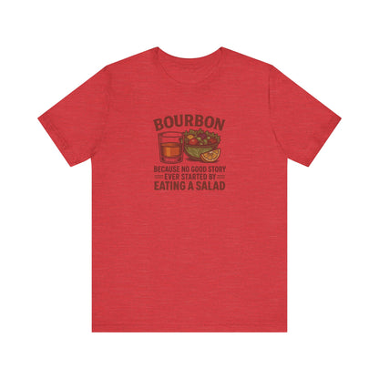 Bourbon > Eating a Salad — Retro Graphic Tee (Light)