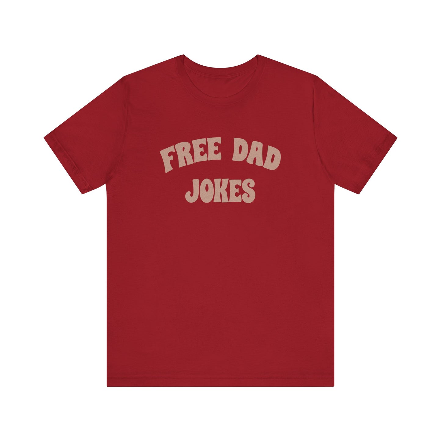 Free Dad Jokes Shirt — Funny Dad Gift, Retro Pun Tee