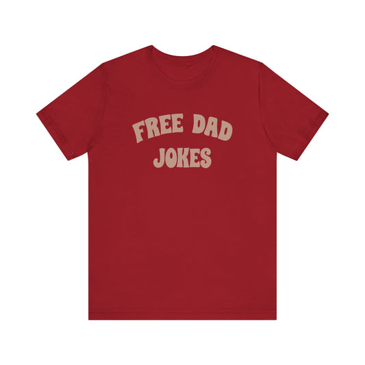 Free Dad Jokes Shirt — Funny Dad Gift, Retro Pun Tee