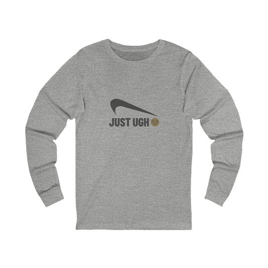 Just Ugh 😒 Athletic Parody — Retro Workout Long Sleeve (Light)