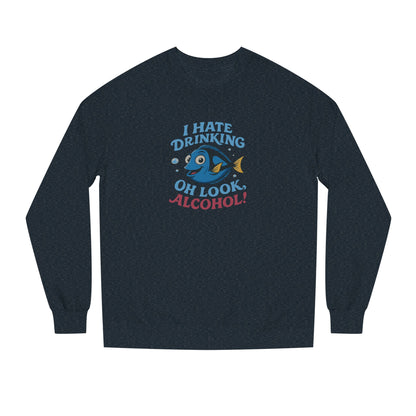 I Hate Drinking (Oh Look, Alcohol!) — Forgetful Fish Retro Sweatshirt (Dark)