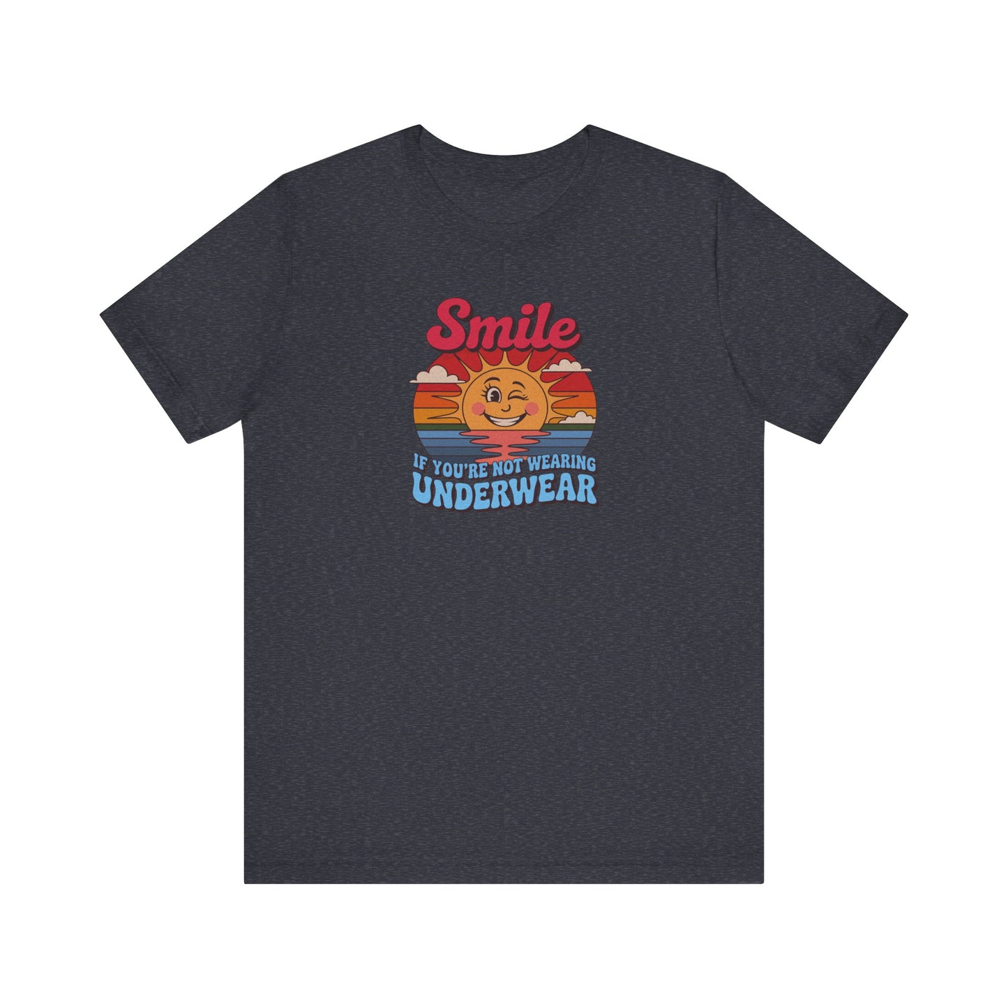 Smile If You’re Not Wearing Underwear — Retro Tee (Dark)