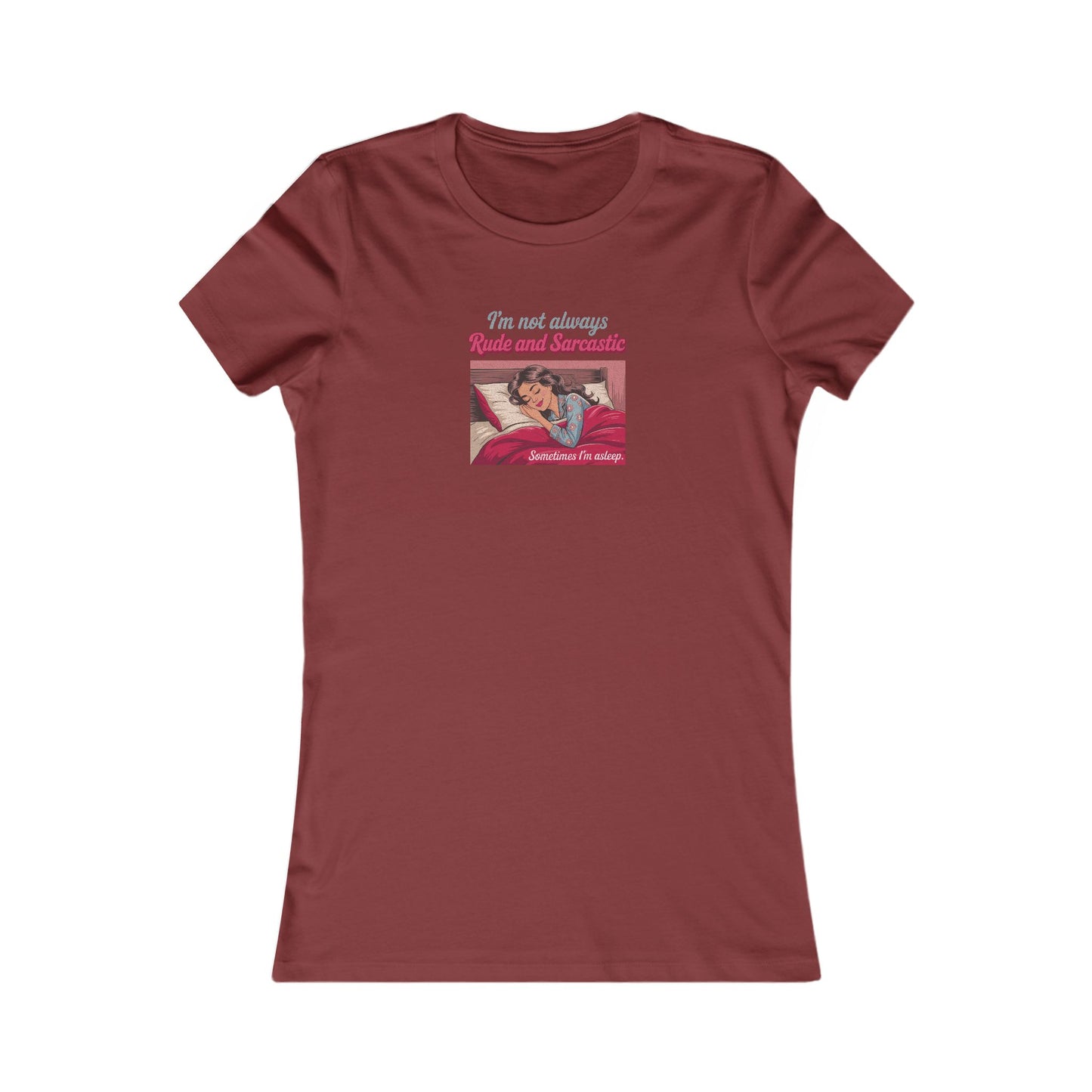 I'm Not Always Rude and Sarcastic — Retro Women's Tee (Dark)