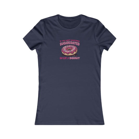 Sugarcoated (Go Eat a Donut) — Retro Graphic Women's Tee (Dark)