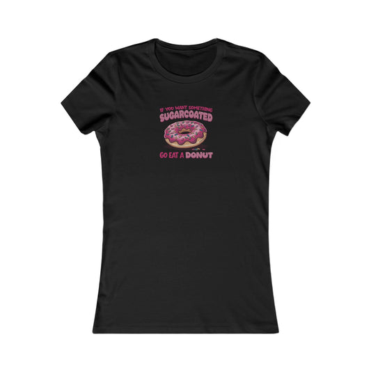Sugarcoated (Go Eat a Donut) — Retro Graphic Women's Tee (Dark)