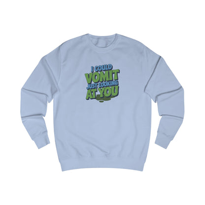 I Could Vomit Just Looking At You — Dorothy Zbornak Retro Sweatshirt (Light)