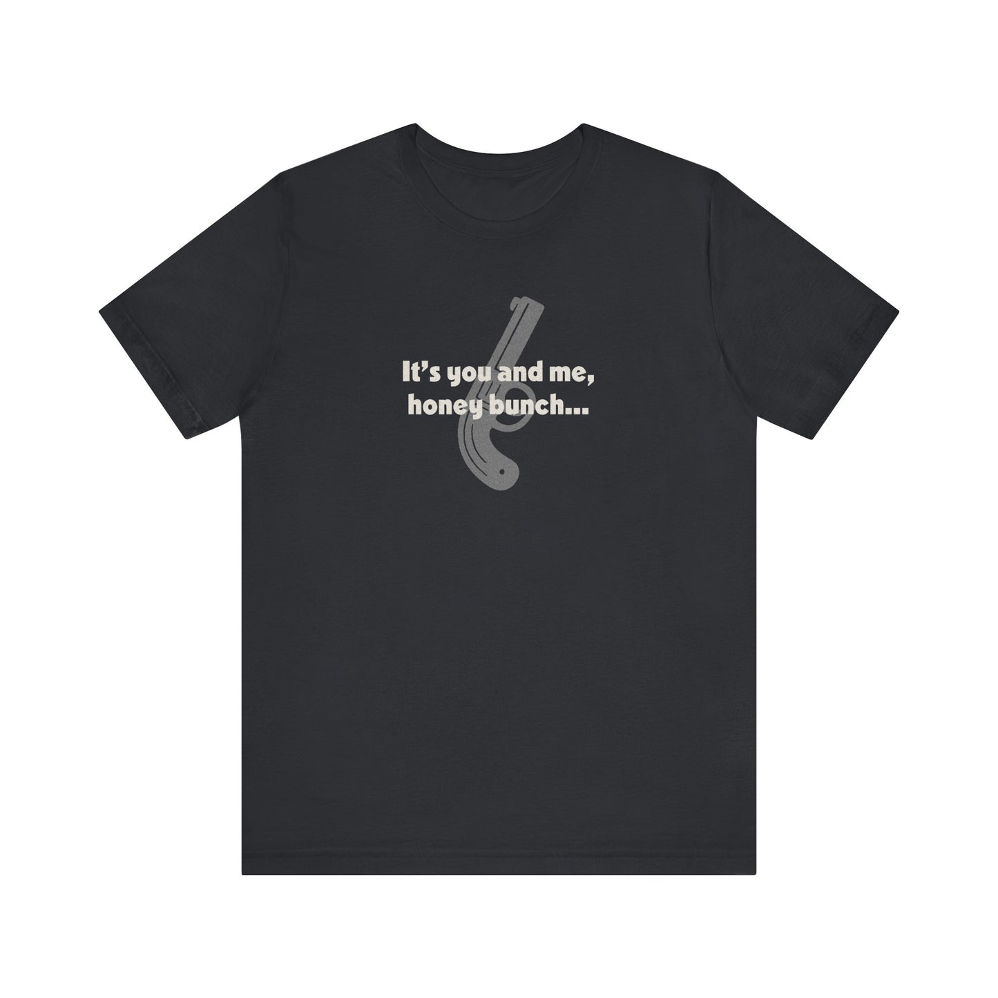 It’s You and Me, Honey Bunch — Clue Retro Tee (Dark)