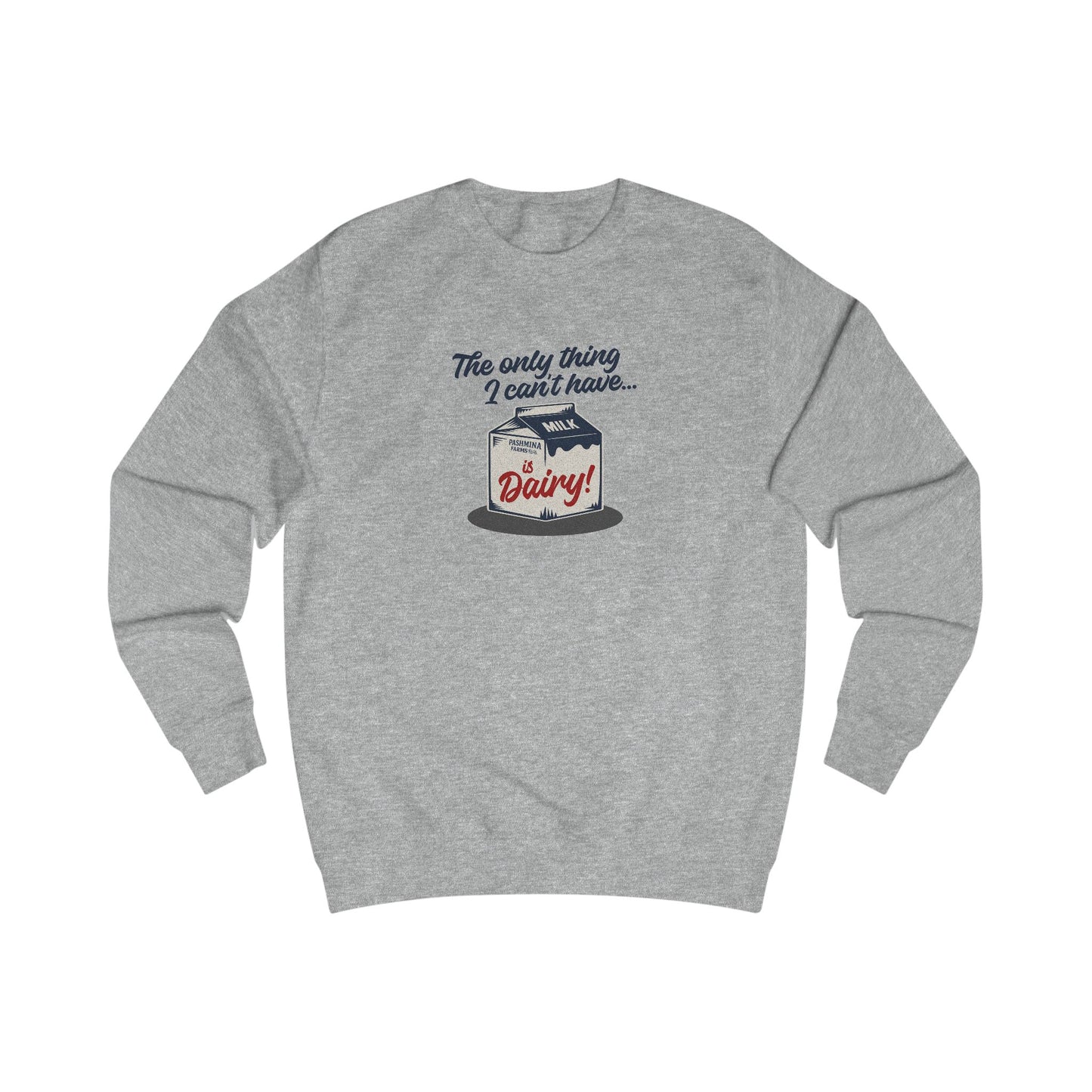 Can’t Have Dairy — Friends Jill Green Retro Sweatshirt (Light)