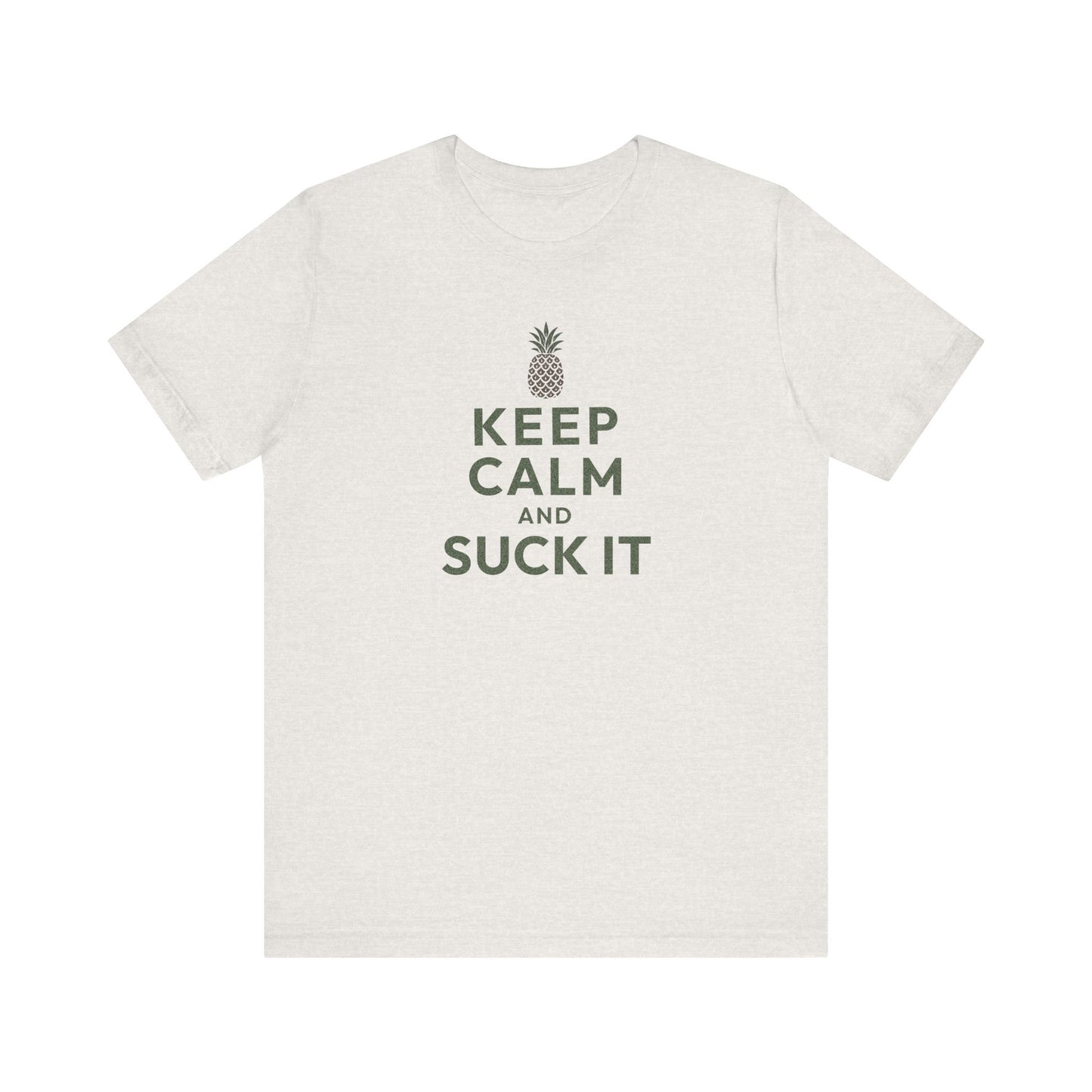 Keep Calm and Suck It — Psych Retro Tee (Light)