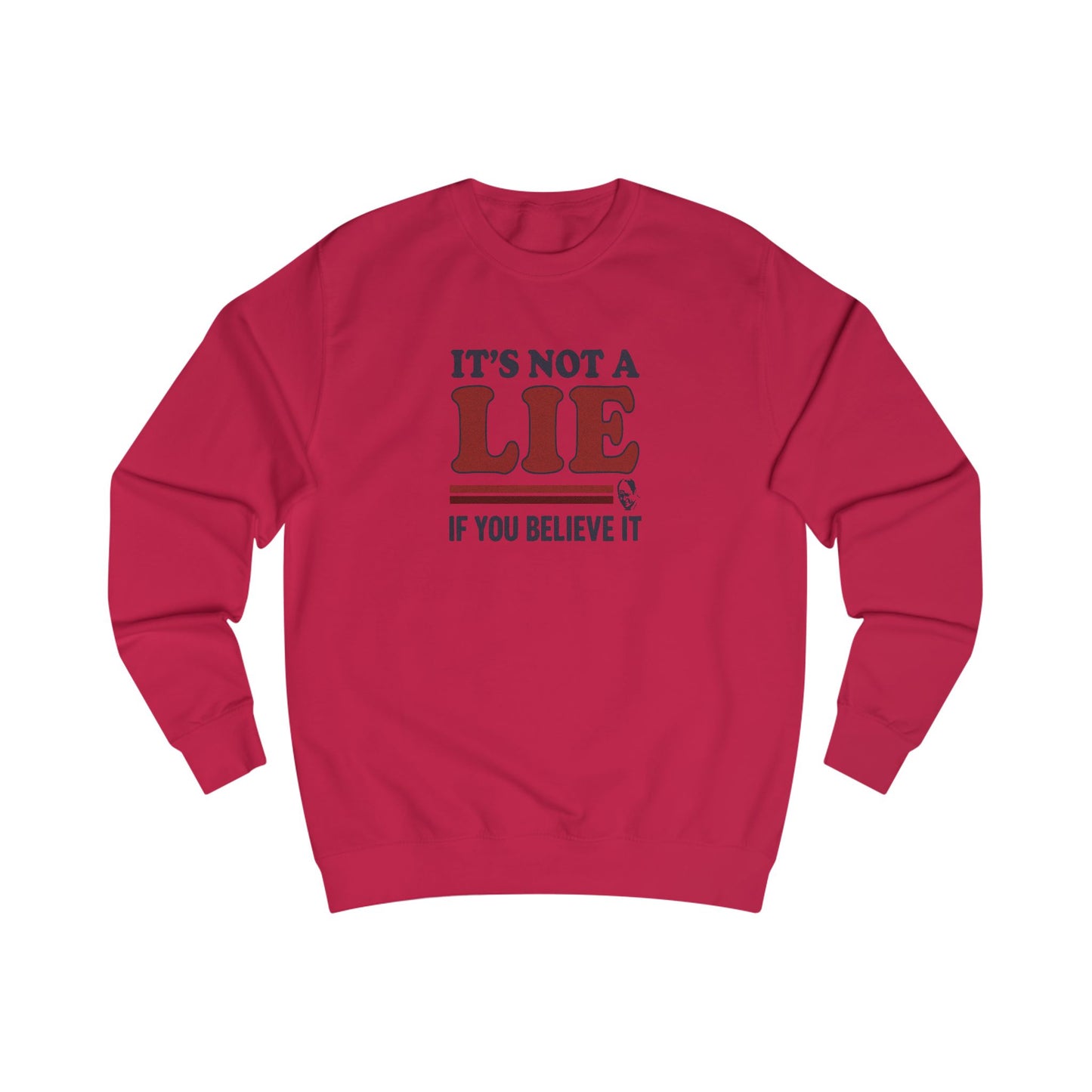 It’s Not a Lie, If You Believe It — George Costanza Retro Sweatshirt (Light)