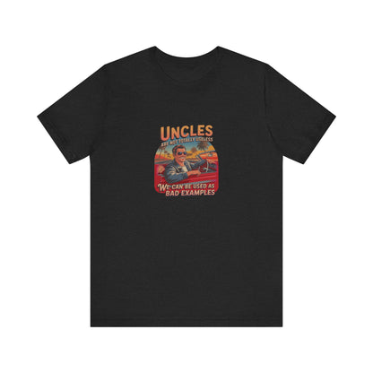 Uncles Are Not Useless (Bad Examples) — Retro Tee (Dark)